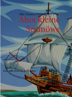 cover image of Ahoi kleine Seemöwe